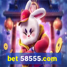 bet 58555.com